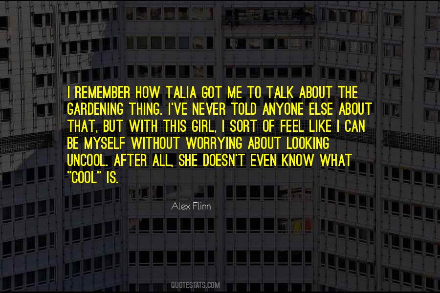 Talk About Myself Quotes #741201