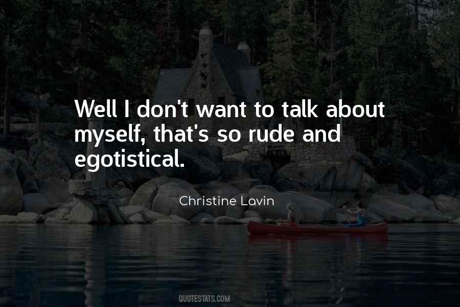 Talk About Myself Quotes #922182