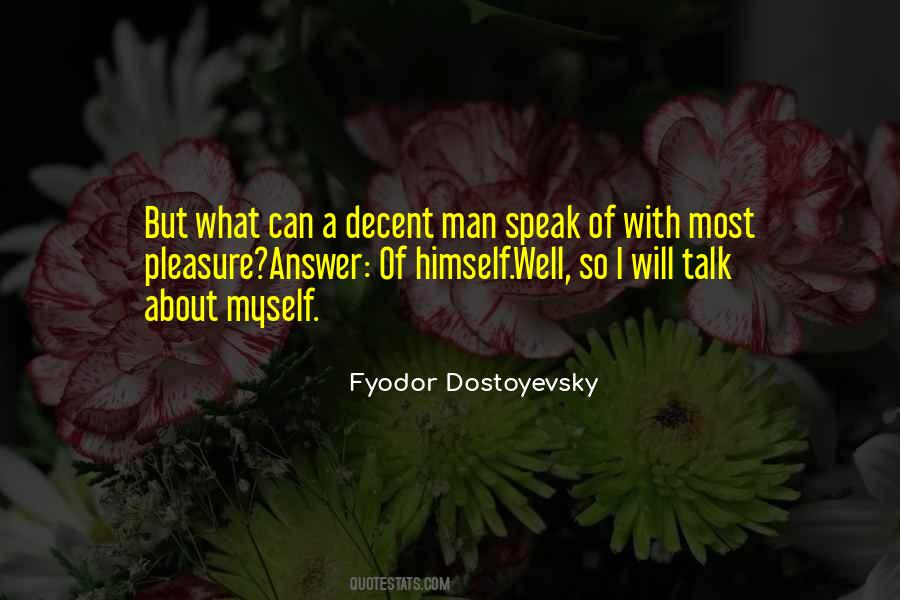 Talk About Myself Quotes #974421