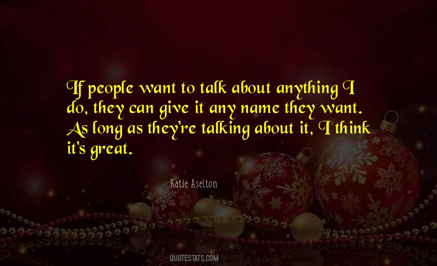Talk About Quotes #1792161