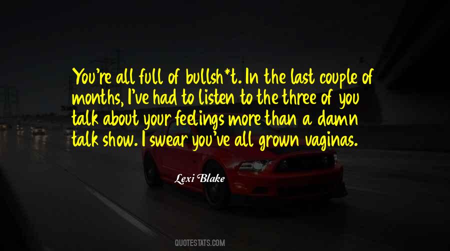 Talk About Your Feelings Quotes #1294865