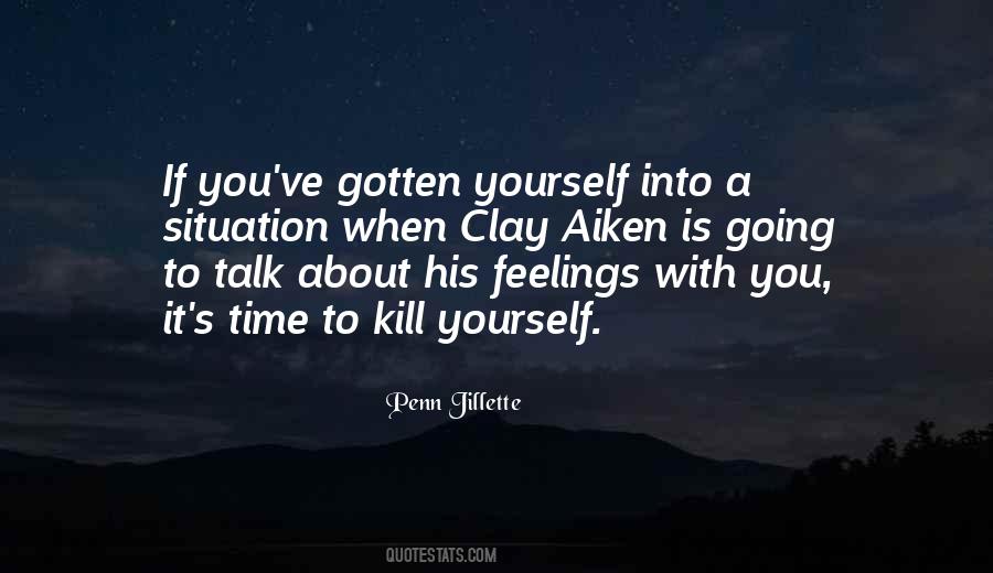 Talk About Your Feelings Quotes #1631206