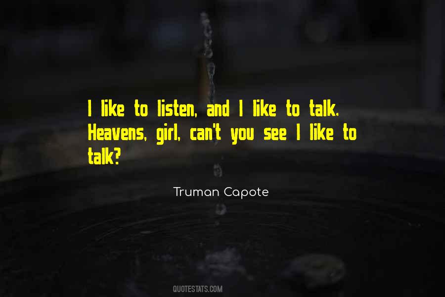 Talk And Listen Quotes #508873