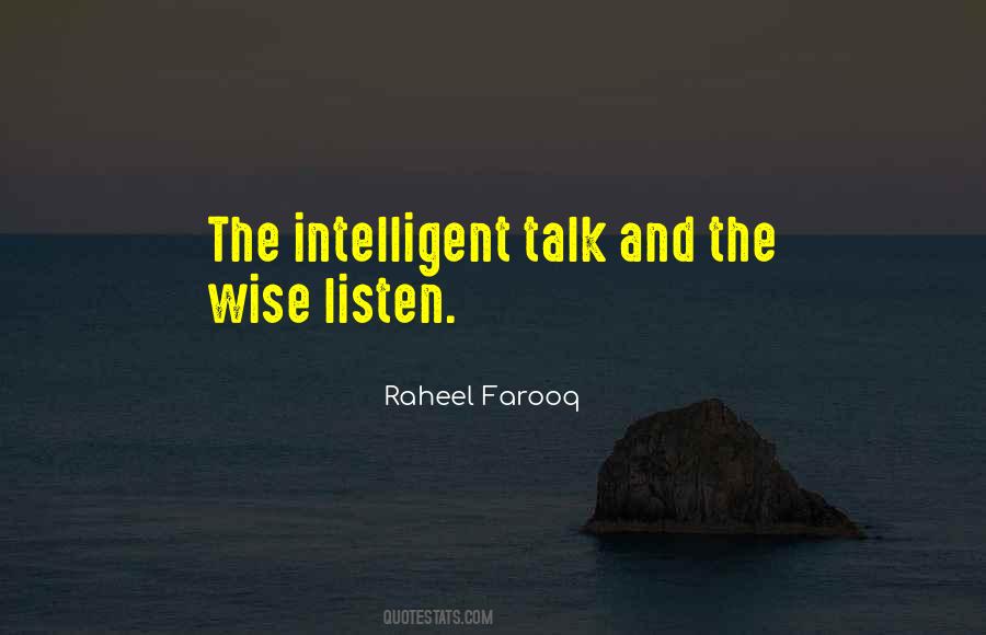 Talk And Listen Quotes #563027