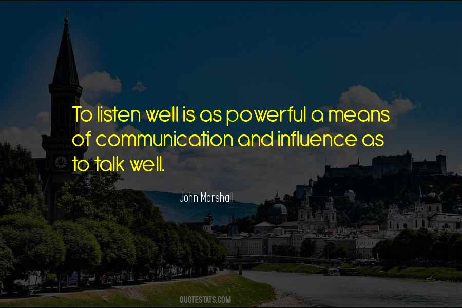 Talk And Listen Quotes #570205