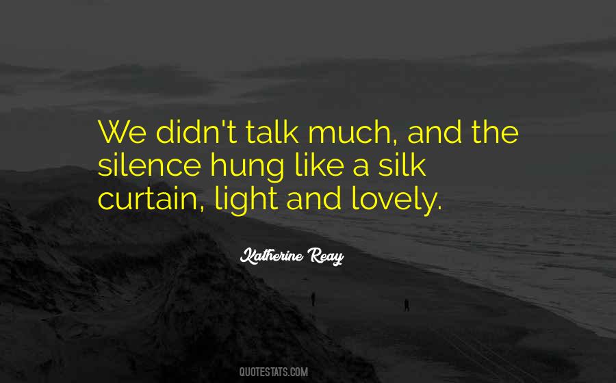 Talk Much Quotes #632945