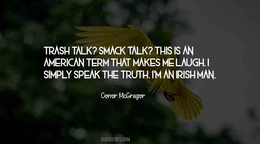 Talk Smack Quotes #573264