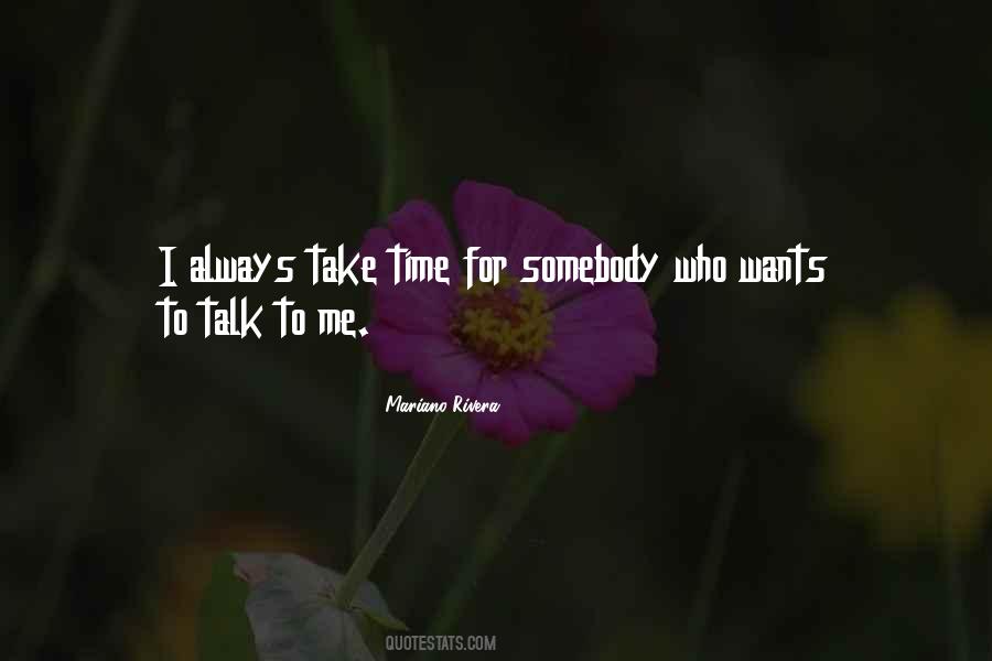 Talk Time Quotes #173927