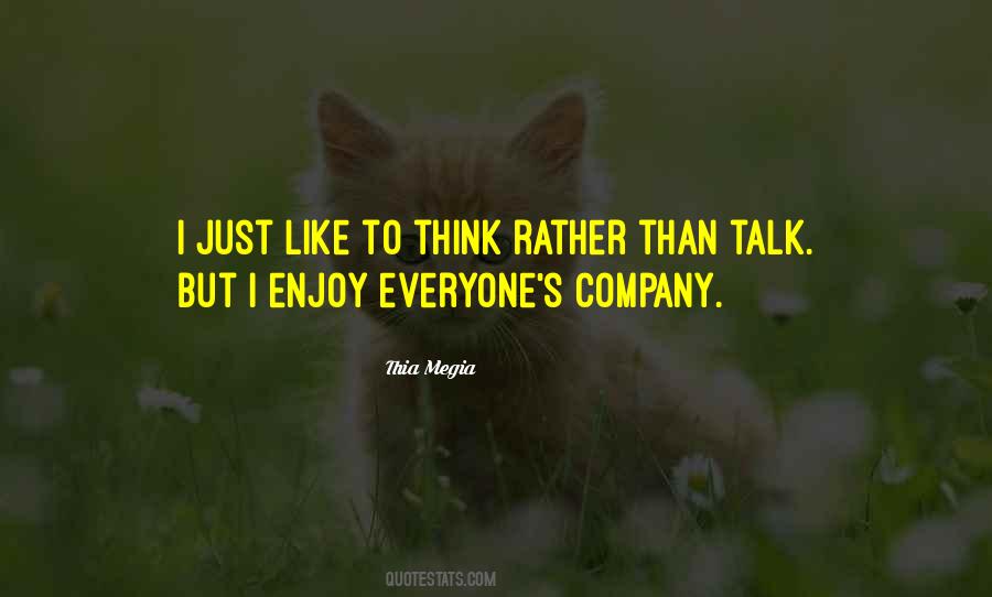 Talk To Everyone Quotes #150964
