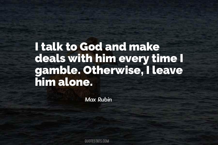 Talk To God Quotes #1065088