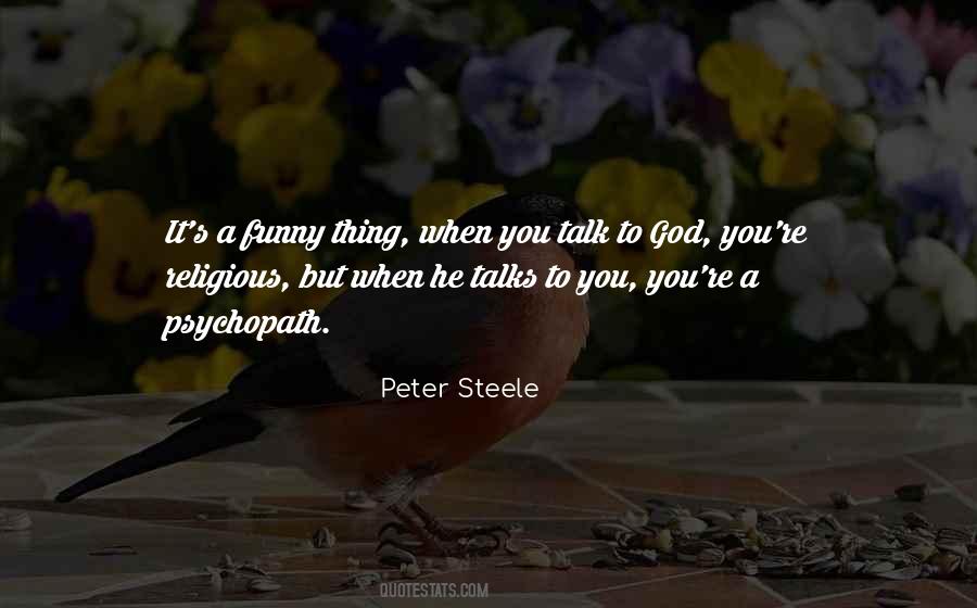 Talk To God Quotes #1515842