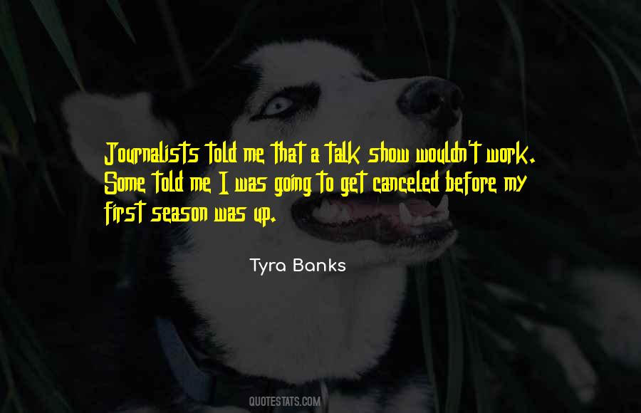 Talk To Me First Quotes #1663261