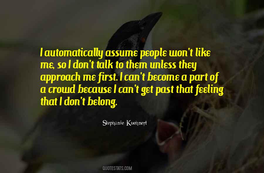 Talk To Me First Quotes #1860315