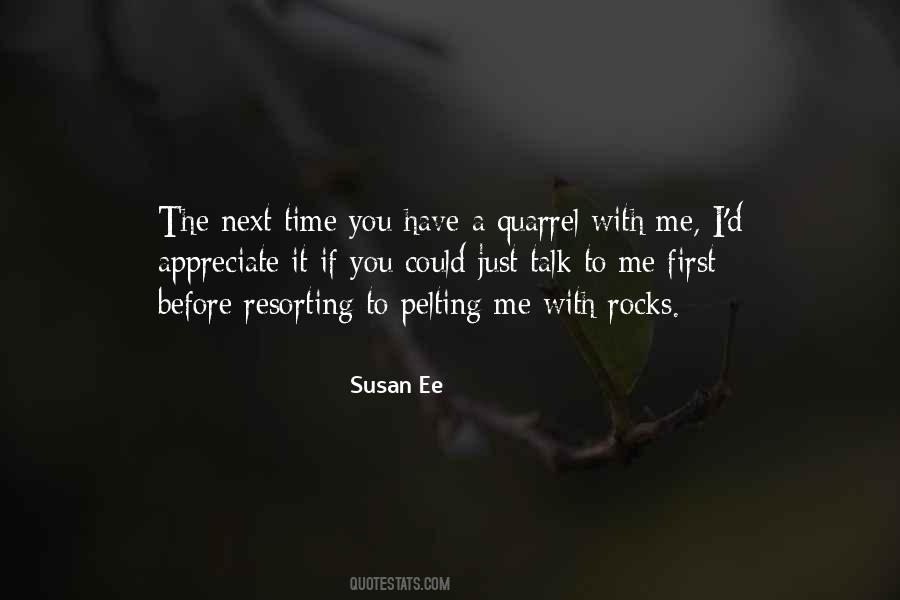 Talk To Me First Quotes #307358