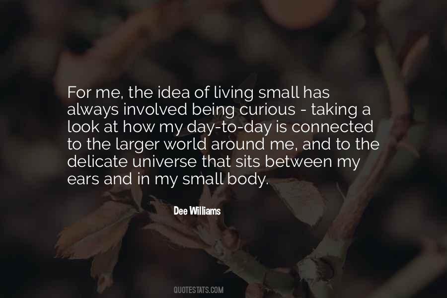 Quotes About Being Small In The World #1373364