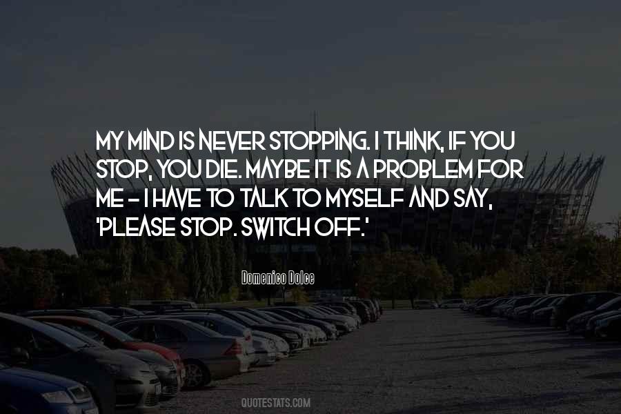 Talk To Myself Quotes #460250