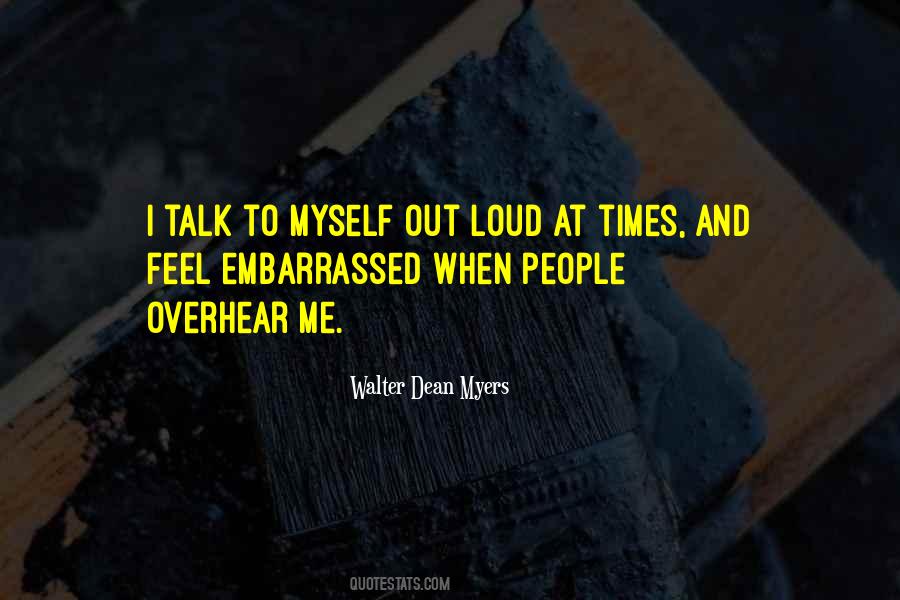 Talk To Myself Quotes #534757