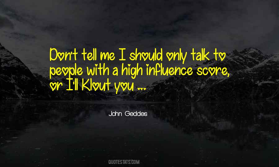 Talk To Quotes #13300