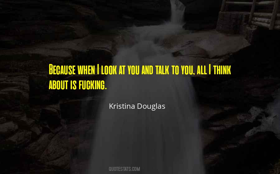 Talk To You Quotes #1331342
