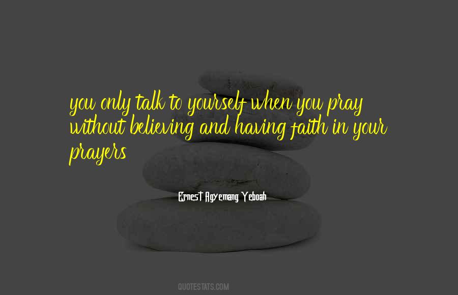 Talk To Yourself Quotes #189844