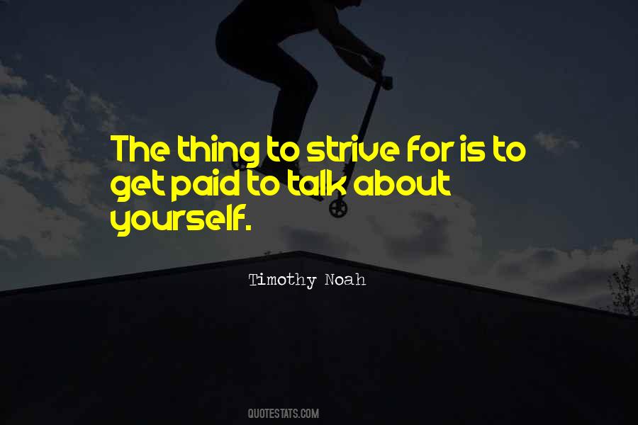 Talk To Yourself Quotes #327110