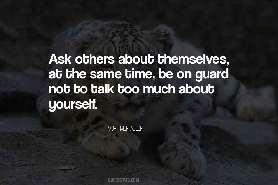 Talk To Yourself Quotes #491907