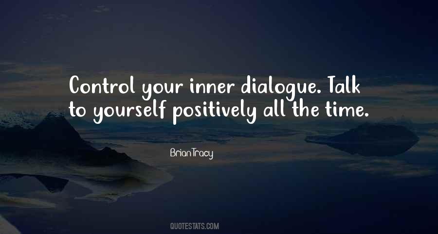 Talk To Yourself Quotes #891255