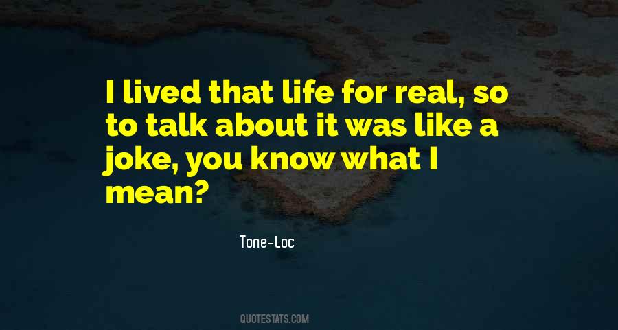 Talk What You Know Quotes #222889