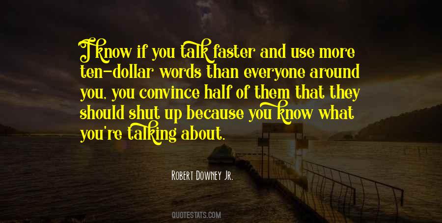 Talk What You Know Quotes #563035