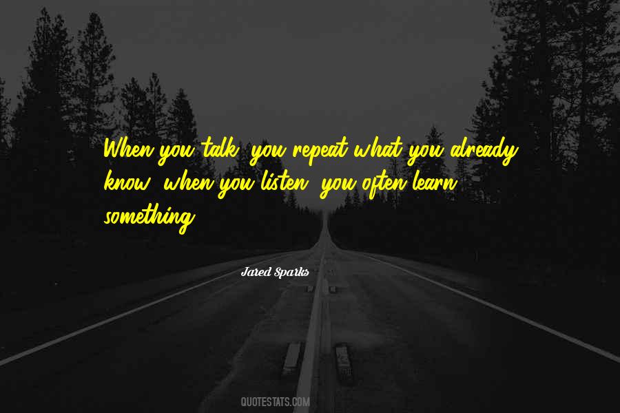 Talk What You Know Quotes #685161