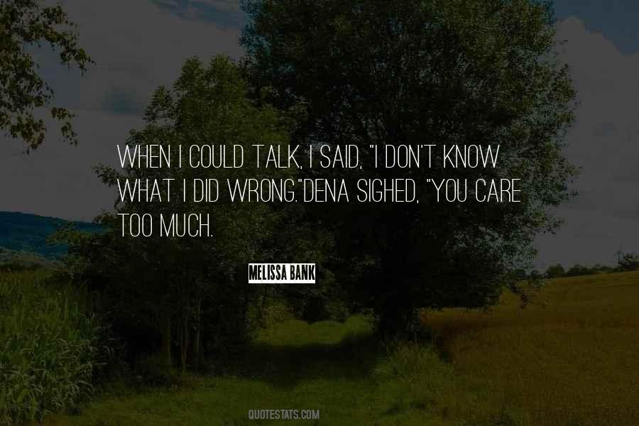 Talk What You Know Quotes #723616