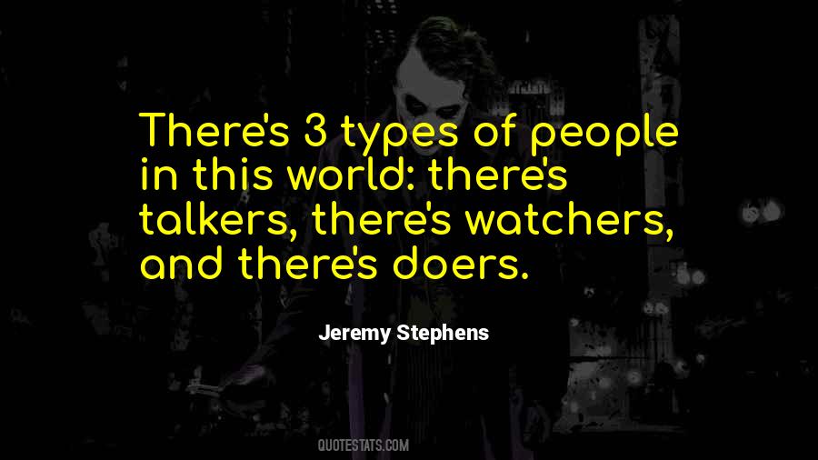 Talkers Vs. Doers Quotes #358324