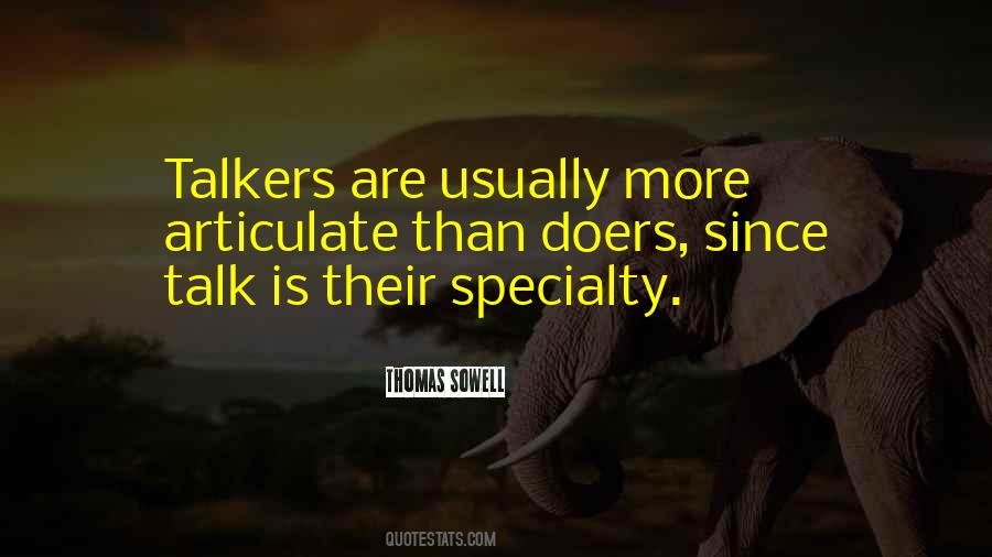 Talkers Vs. Doers Quotes #559394