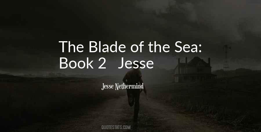Quotes About Jesse #1127342