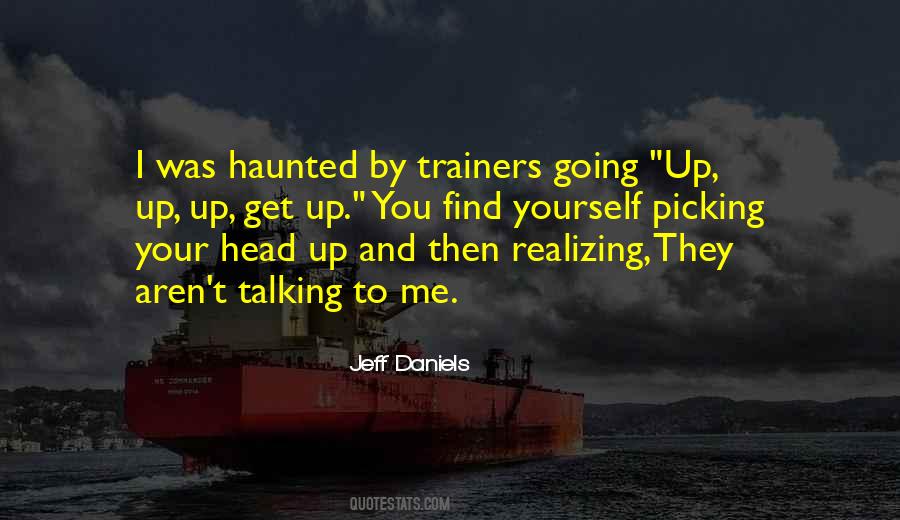 Talking To Me Quotes #1036195