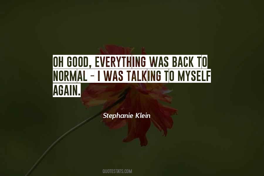 Talking To Myself Quotes #1130557