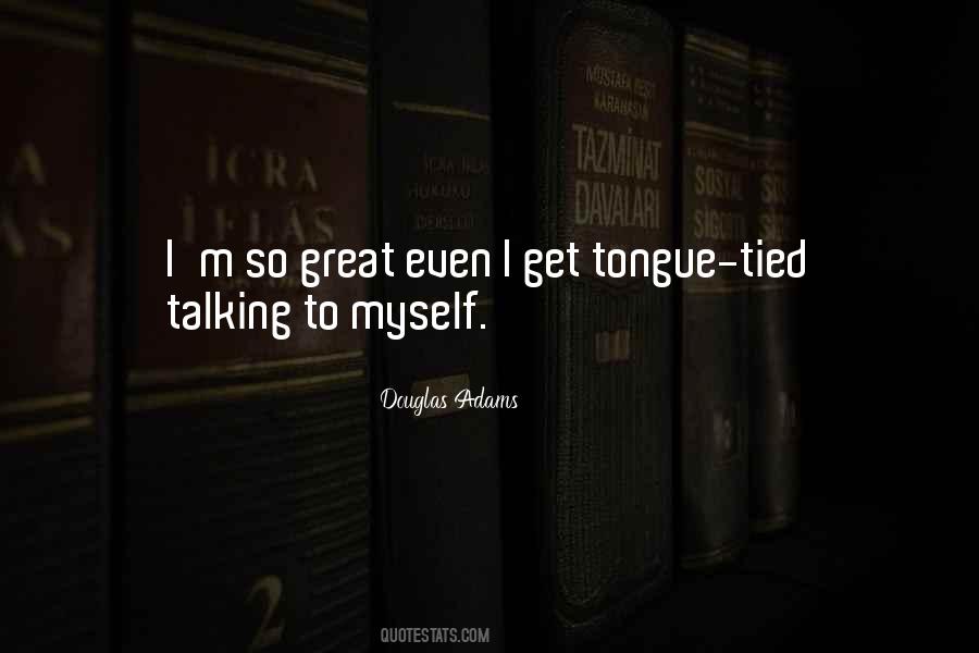 Talking To Myself Quotes #921081