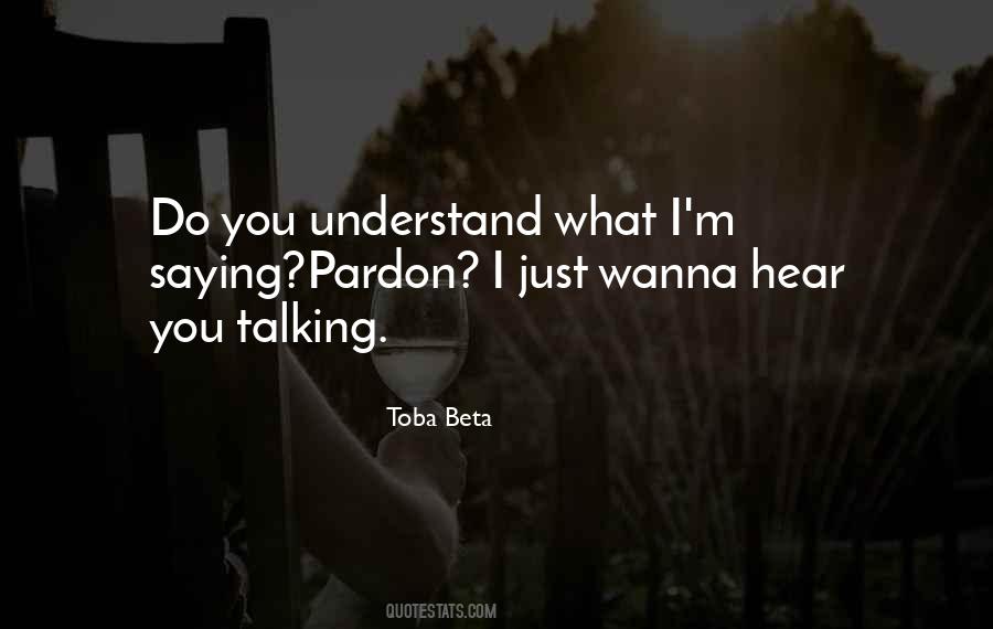 Talking To Someone Quotes #8666