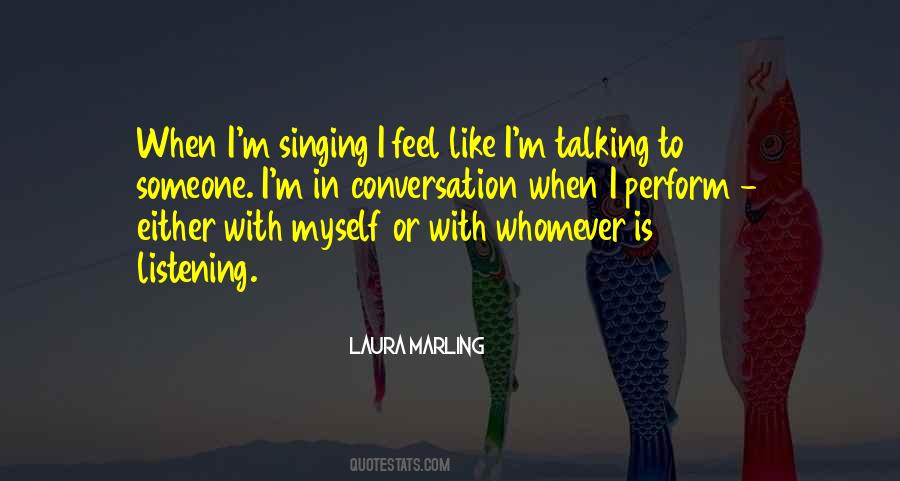 Talking With Someone Quotes #1876013