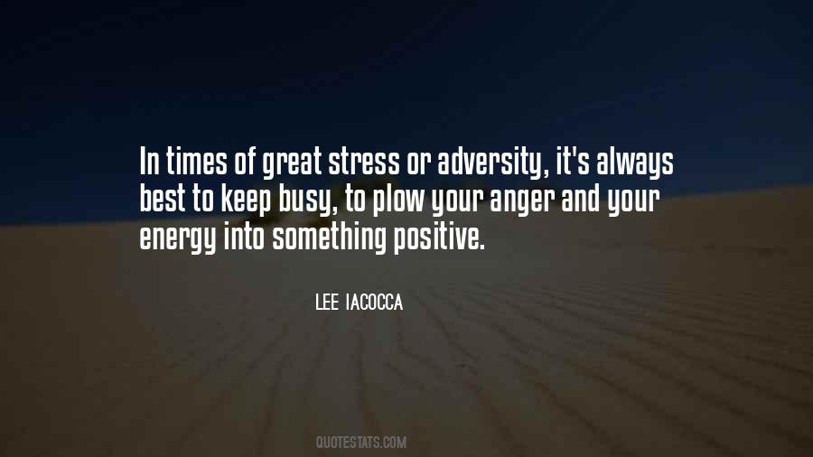 Quotes About Stress And Anger #440523