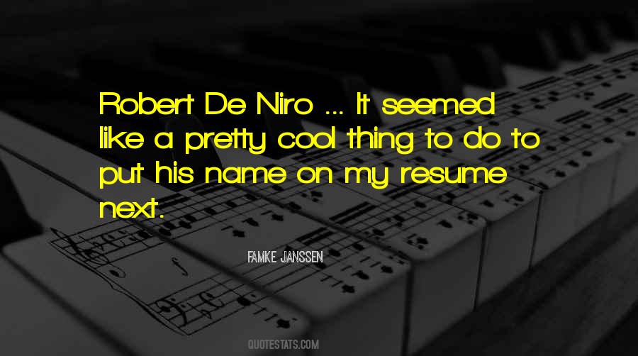 Quotes About Robert De Niro #545580