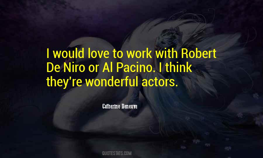 Quotes About Robert De Niro #736578