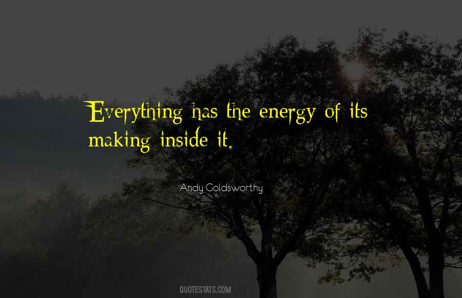 Quotes About Andy Goldsworthy #799707