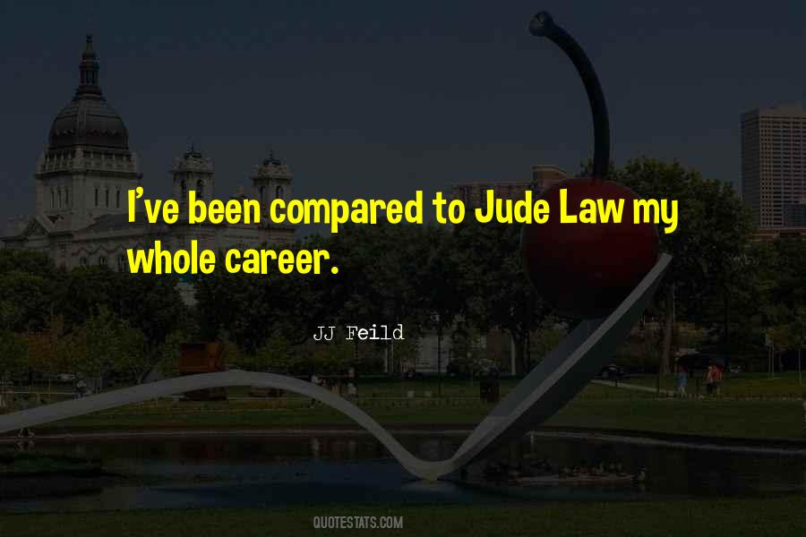 Quotes About Jude Law #1320216