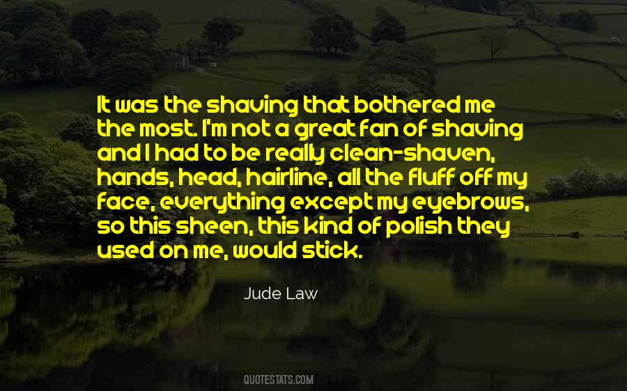 Quotes About Jude Law #1725360