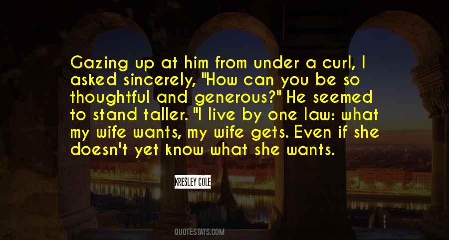 Taller Than Me Quotes #205705