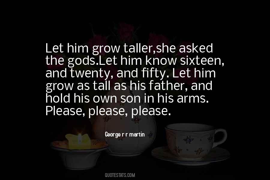 Taller Than Me Quotes #406146