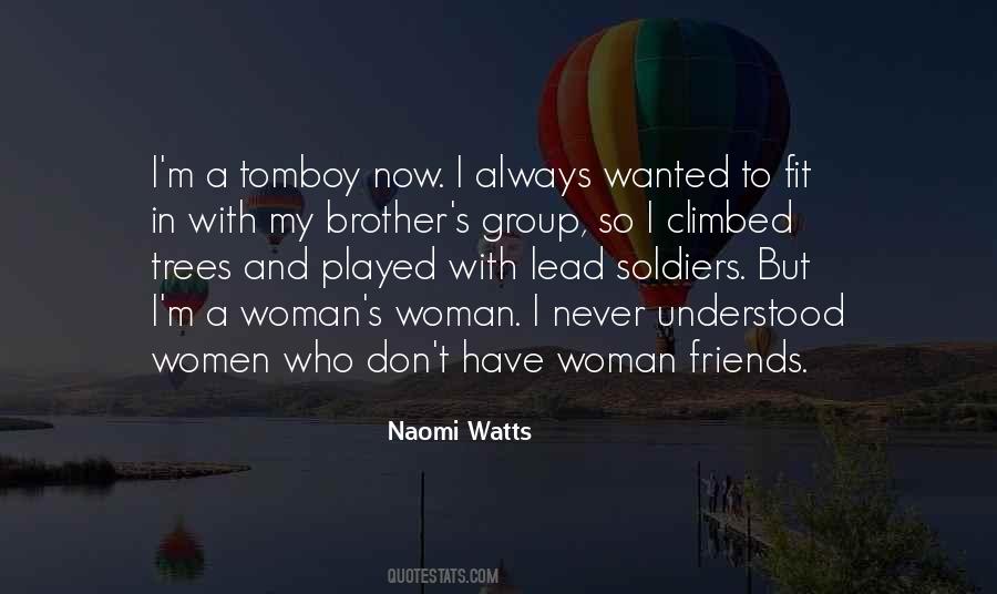 Quotes About Naomi Watts #1296162