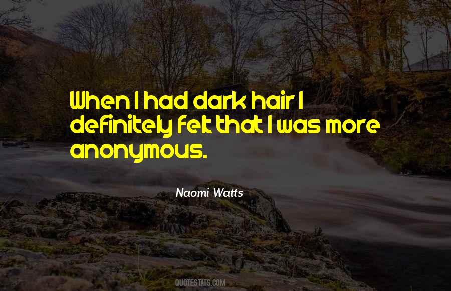 Quotes About Naomi Watts #1647777