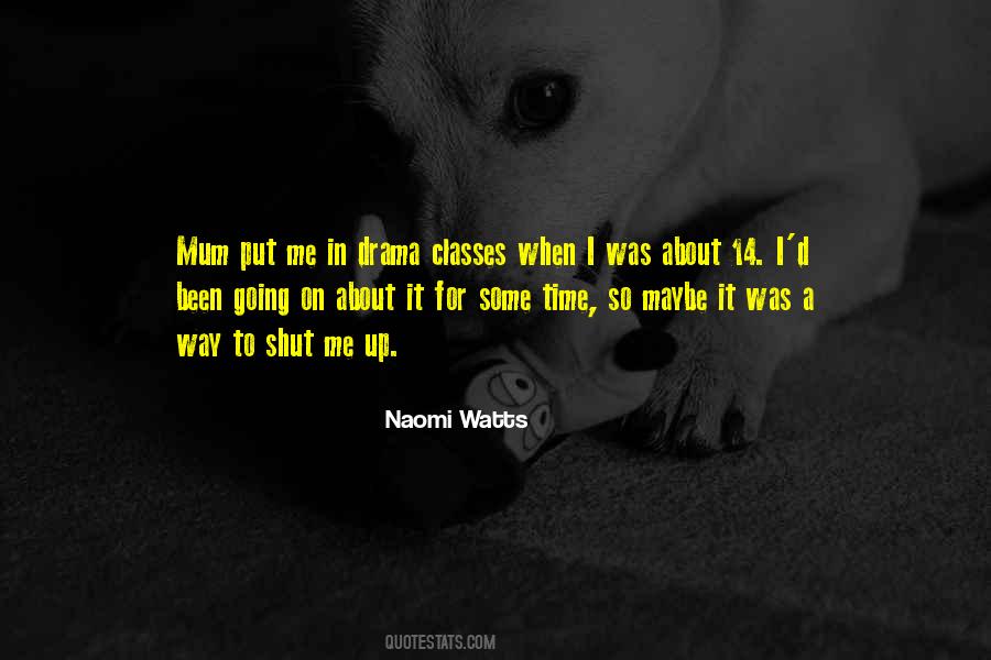 Quotes About Naomi Watts #33737